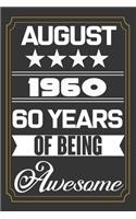 August 1960 60 Years Of Being Awesome