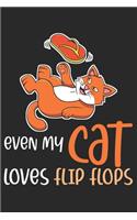 Even My Cat Loves Flip Flops