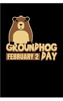 Groundhog February 2 Day: Groundhog Day Notebook - Funny Woodchuck Sayings Forecasting Journal February 2 Holiday Mini Notepad Gift College Ruled (6x9)