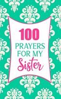 100 Prayer For My Sister