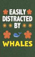 Easily Distracted By Whales: Whales Lovers Funny Gifts Dot Grid Journal Notebook 6x9 120 Pages