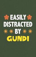 Easily Distracted By Gundi: Gundi Lovers Funny Gifts Dot Grid Journal Notebook 6x9 120 Pages