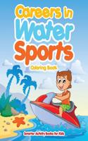 Careers in Water Sports Coloring Book