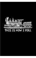 This is how I roll