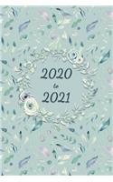 2020 - 2021: 18-Month Planner - Monthly & Weekly Calendars with Vision Pages and Motivational Quotes (Soft Green & Floral)