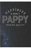 Happiness Is Being A Pappy Premium Quality