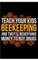 Teach Your Kids Beekeeping And They'll Never Have Money To Buy Drugs