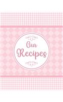 Our Recipes