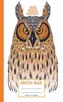 Sketch Book: A Hand Drawn Owl Themed Personalized Animals Sketch Book 110 Large Pages for Creative Drawing and Sketching