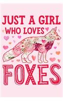 Just a Girl Who Loves Foxes