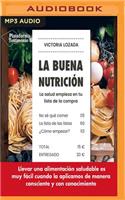 La Buena Nutrición