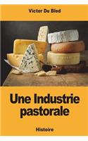 Une Industrie pastorale