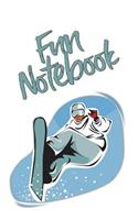 Fun Notebook: Boys Books - Mini Composition Notebook - Ages 6 -12 - Blue Snowboard Book