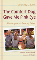 Comfort Dog Gave Me Pink Eye
