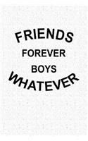Friends Forever Boys Whatever