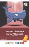 Draw, Doodle and Write Notebook Journal