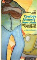 Cowboy Johnson's Desert Oasis