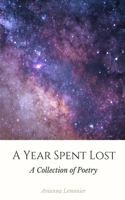 A Year Spent Lost