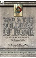 War & the Soldiers of Rome