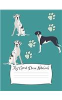 My Great Dane Notebook: Cute Dog Breed Composition Notebook Wide Ruled Lined Paper