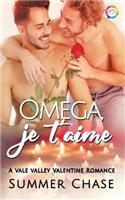 Omega, Je t'Aime