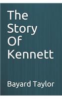 The Story of Kennett