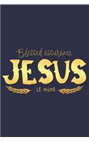 Blessed Assurance Jesus Is Mine