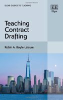 Teaching Contract Drafting (Elgar Guides to Teaching)