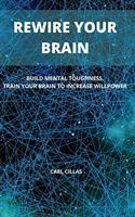 Rewire Your Brain
