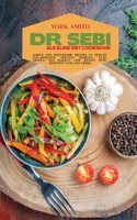 Dr Sebi Alkaline Diet Cookbook