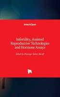 Infertility, Assisted Reproductive Technologies and Hormone Assays
