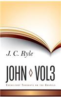 Expository Thoughts on John: Volume 3(English)