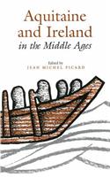 Aquitaine and Ireland in the Middle Ages