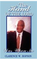 Hand of the Lord Was Upon Me