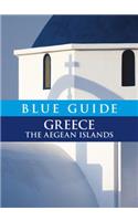 Blue Guide Greece the Aegean Islands