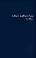 Love's Loose Ends