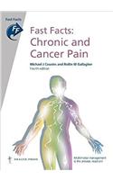 Fast Facts: Chronic and Cancer Pain