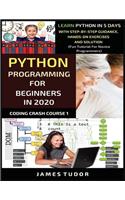 Python Programming For Beginners In 2020