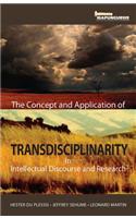 The Concept and Application of Transdisciplinarity in Intellectual Discourse and Research