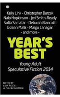 Year's Best Young Adult Speculative Fiction 2014