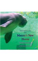 Manny's New Home