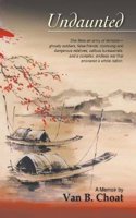 Undaunted a Memoir