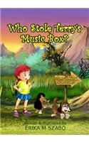 Who Stole Terry's Music Box?