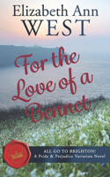 For the Love of a Bennet