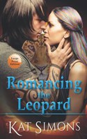 Romancing the Leopard: Large Print Edition