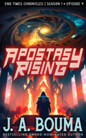 Apostasy Rising Episode 4