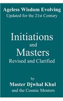 Initiations and Masters