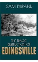 The Tragic Destruction of Edingsville (Westcott Cover)