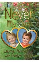 Never My Own