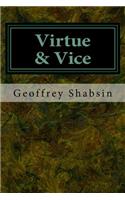 Virtue & Vice